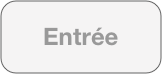 Entrée